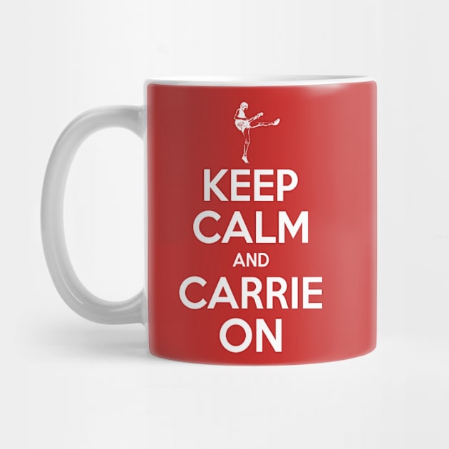 Keep Calm and Carrie On by Luckythelab